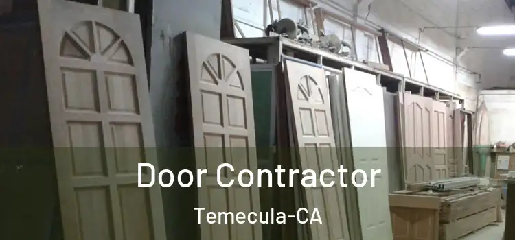  Door Contractor Temecula-CA